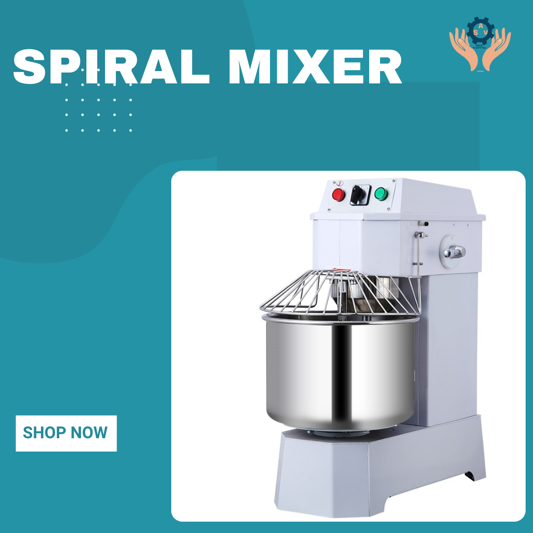 Top Spiral Mixer Dealers for Bakery, Hotel & Food Processing Industries in India